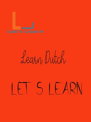 cover image of Let's Learn--Learn Dutch